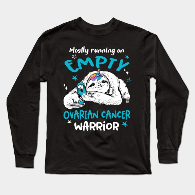Mostly running on Empty Ovarian Cancer Warrior Long Sleeve T-Shirt by ThePassion99